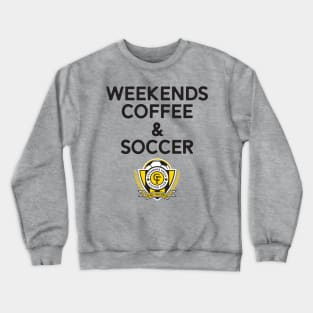 Weekends Coffee & Soccer Black CFSC Crewneck Sweatshirt